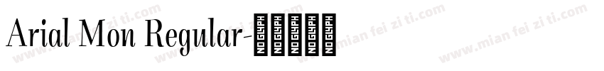 Arial Mon Regular字体转换